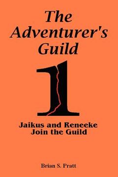 portada the adventurer's guild #1-jaikus and reneeke join the guild (in English)