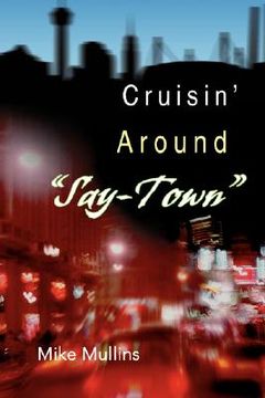 portada cruisin' around "say-town" (in English)