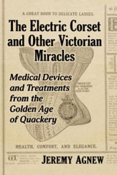 portada Electric Corset and Other Victorian Miracles (en Inglés)