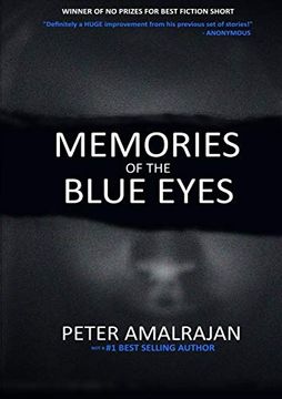 portada Memories of the Blue Eyes: An Anthology of Short Stories (en Inglés)
