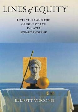 portada Lines of Equity: Literature and the Origins of law in Later Stuart England (en Inglés)