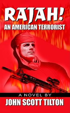 portada rajah!: an american terrorist (en Inglés)
