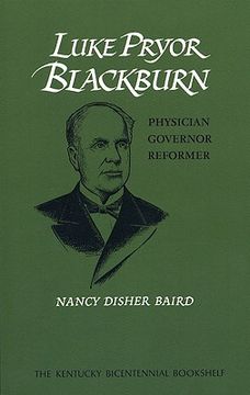 portada luke pryor blackburn: physician, governor, reformer (in English)