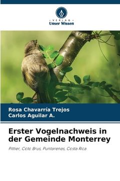 portada Erster Vogelnachweis in der Gemeinde Monterrey (en Alemán)