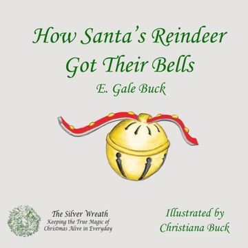portada How Santa's Reindeer Got Their Bells