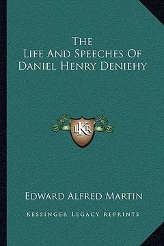 portada the life and speeches of daniel henry deniehy (en Inglés)