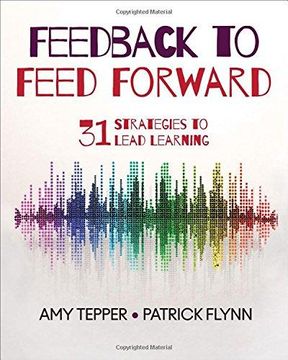 portada Feedback To Feed Forward: 31 Strategies To Lead Learning (en Inglés)