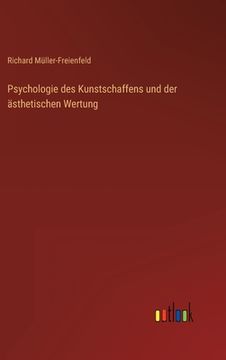 portada Psychologie des Kunstschaffens und der ästhetischen Wertung 