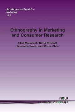 portada Ethnography in Marketing and Consumer Research: 35 (Foundations and Trends® in Marketing) (in English)
