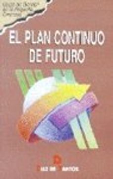 portada El Plan Continuo de Futuro (in Spanish)