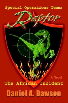portada special operations team: raptor: the african incident (en Inglés)