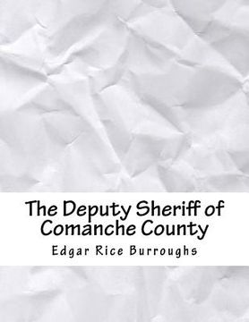 portada The Deputy Sheriff of Comanche County (en Inglés)