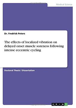 portada The effects of localized vibration on delayed onset muscle soreness following intense eccentric cycling