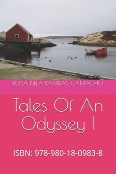 portada Tales Of An Odyssey I: Isbn: 978-980-18-0983-8 (en Inglés)