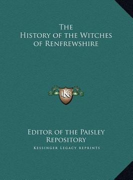 portada the history of the witches of renfrewshire the history of the witches of renfrewshire