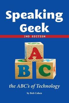 portada Speaking Geek 2nd Edition: the ABC's of Technology (en Inglés)