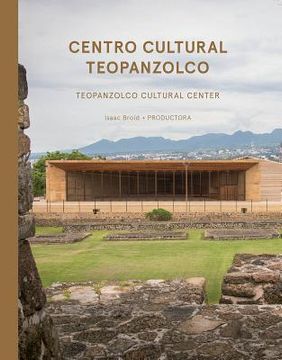 portada Isaac Broid + Productora: Teopanzolco Cultural Center (en Inglés)