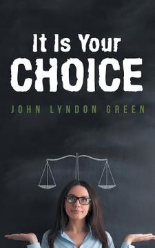 portada It Is Your Choice (in English)