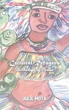 portada Cultural Refugees: Anthology of Poems (en Inglés)