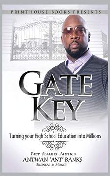 portada Gate Key: Turning Your High School Education Into Millions (en Inglés)