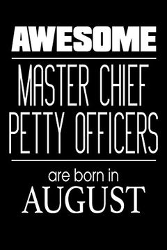 portada Awesome Master Chief Petty Officers are Born in August: Usa Military Naval Protection of our Borders Gift Not 