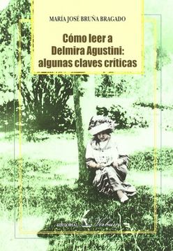 portada Cómo Leer a Delmira Agustini: Algunas Claves Críticas