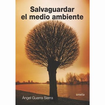 portada Salvaguardar el Medio Ambiente (in Spanish)
