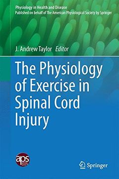 portada The Physiology of Exercise in Spinal Cord Injury (Physiology in Health and Disease)