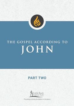 portada The Gospel According to John, Part two (Little Rock Scripture Study)