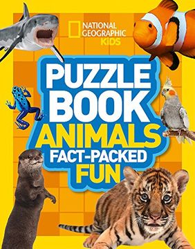 portada Puzzle Book Animals: Brain-tickling quizzes, sudokus, crosswords and wordsearches (National Geographic Kids Puzzle Books)