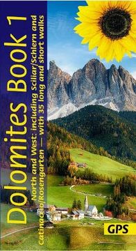portada Dolomites Sunflower Walking Guide vol 1 - North and West: 35 Long and Short Walks With Detailed Maps and gps Covering North and West Including Scillar/Schlern and Catinaccio/Rosengarten