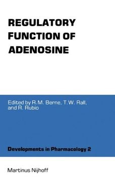 portada Regulatory Function of Adenosine: "Proceedings Of The International Symposium On Adenosine, Charlottesville, Virginia, June 7–11,1982" (Developments in Pharmacology)