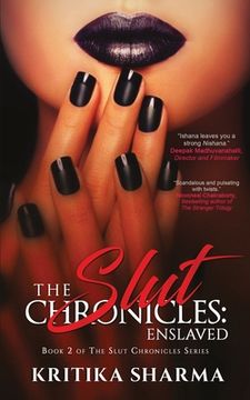portada The Slut Chronicles: Enslaved (en Inglés)