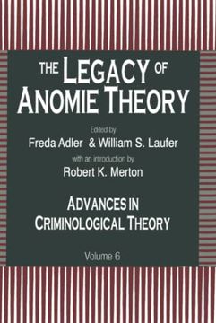 portada The Legacy of Anomie Theory (en Inglés)