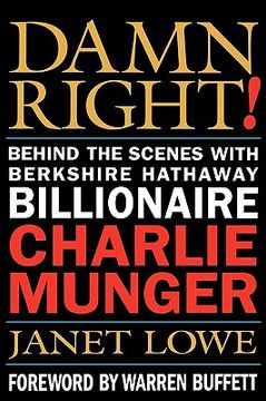 portada damn right!: behind the scenes with berkshire hathaway billionaire charlie munger