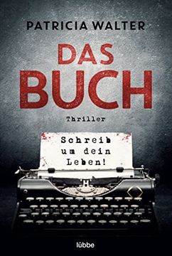 portada Das Buch - Schreib um Dein Leben! Thriller (in German)