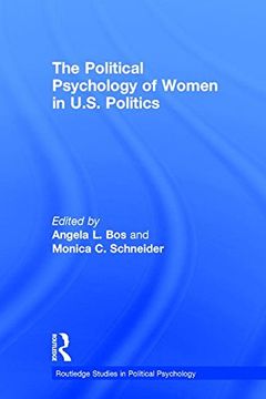 portada The Political Psychology of Women in U.S. Politics (en Inglés)