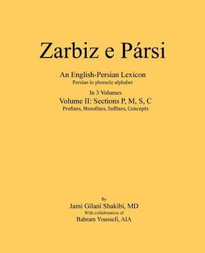 portada Zarbiz e Parsi: Volume II: Prefixes, Mesofixes, Suffixes, Concepts (en Inglés)