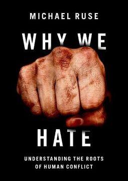 portada Why we Hate: Understanding the Roots of Human Conflict (in English)