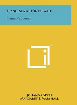 portada francesca at hinterwald: children's classics (in English)