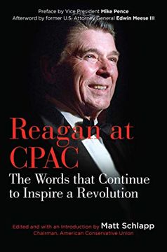portada Reagan at Cpac: The Words That Continue to Inspire a Revolution (en Inglés)