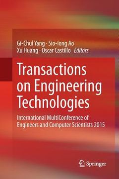 portada Transactions on Engineering Technologies: International Multiconference of Engineers and Computer Scientists 2015 (en Inglés)