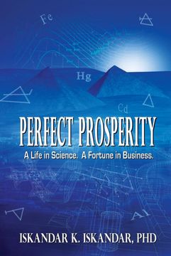 portada Perfect Prosperity: A Life in Science. A Fortune in Business. (en Inglés)