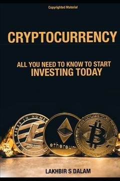 portada Cryptocurrency: All you need to know to start investing today (en Inglés)