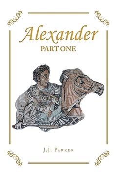 portada Alexander: Part One (en Inglés)