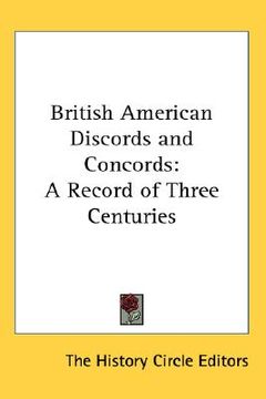 portada british american discords and concords: a record of three centuries (en Inglés)