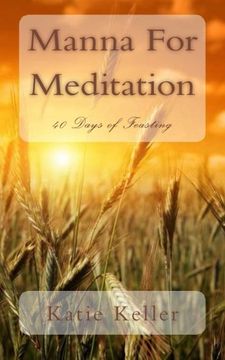 portada Manna For Meditation: 40 Days of Feasting