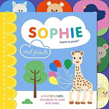 portada Sophie la Girafe: Sophie and Friends: A Colours Story to Share With Baby (en Inglés)