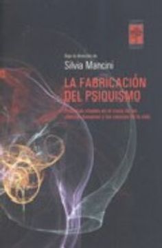 portada Fabricacion del Psiquismo (in Spanish)