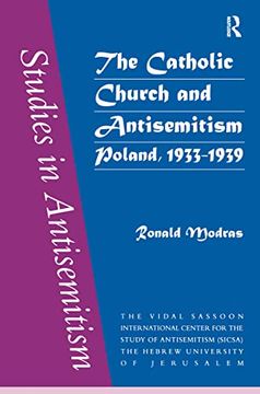 portada The Catholic Church and Antisemitism (in English)